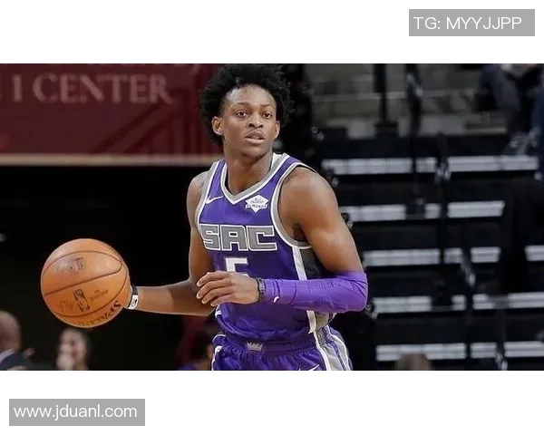 德阿隆福克斯：从新星崛起到NBA全明星的华丽转身